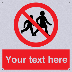 Custom No Children Sign